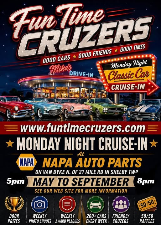 Fun Time Cruzers Monday Night Classic Car Cruise-In event at NAPA Auto Parts in Shelby Twp, MI on May 16, 2026