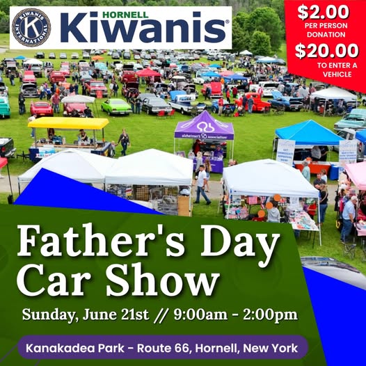 Hornell Kiwanis Father's Day Car Show event at Kanakadea Park in Hornell, NY on June 21, 2026