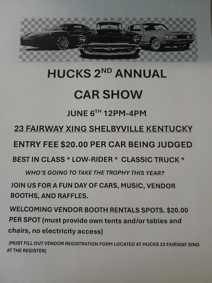HUCKS 2nd Annual Car Show event at 23 Fairway Xing in Shelbyville, KY on June 6, 2026