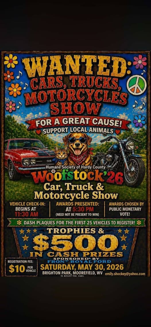 Humane Society of Hardy County Woofstock '26 Car, Truck & Motorcycle Show event at Brighton Park in Moorefield, WV on May 30, 2026