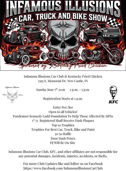 Infamous Illusions Car, Truck and Bike Show event at Infamous Illusions Car Club & Kentucky Fried Chicken in New Castle, IN on June 7, 2026