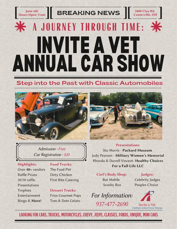 Invite A Vet Annual Car Show event at 5800 Clyo Rd. in Centerville, OH on June 6, 2026