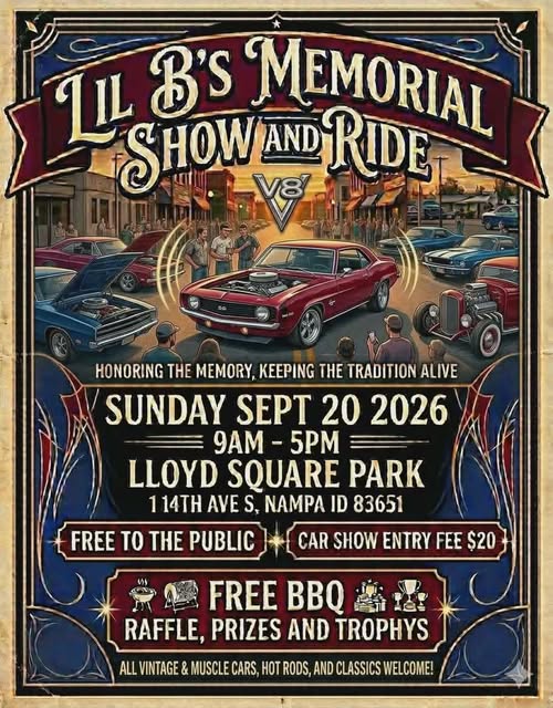 Lil B's Memorial Show And Ride V8 event at Lloyd Square Park in Nampa, ID on September 20, 2026