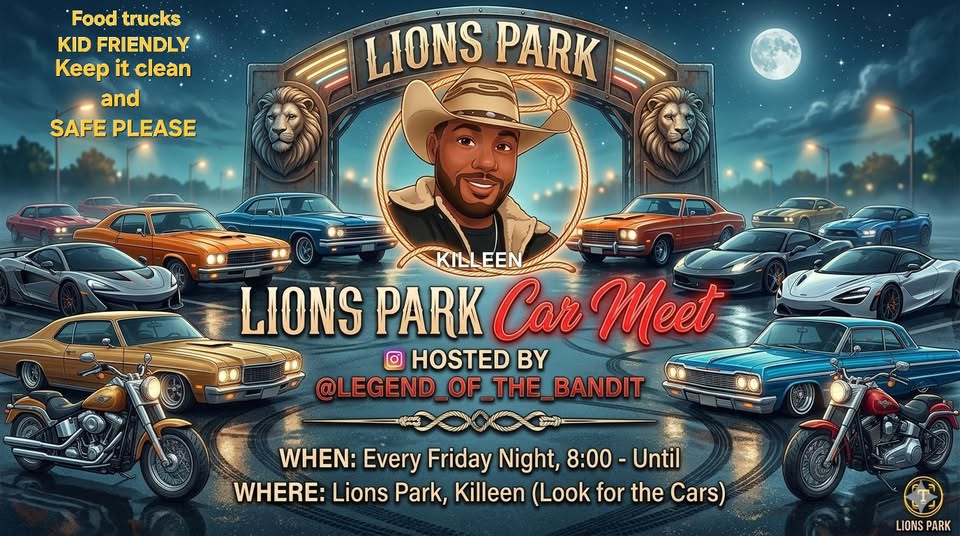 Lions Park Car Meet event at Lions Park in Killeen, TX on June 5, 2026