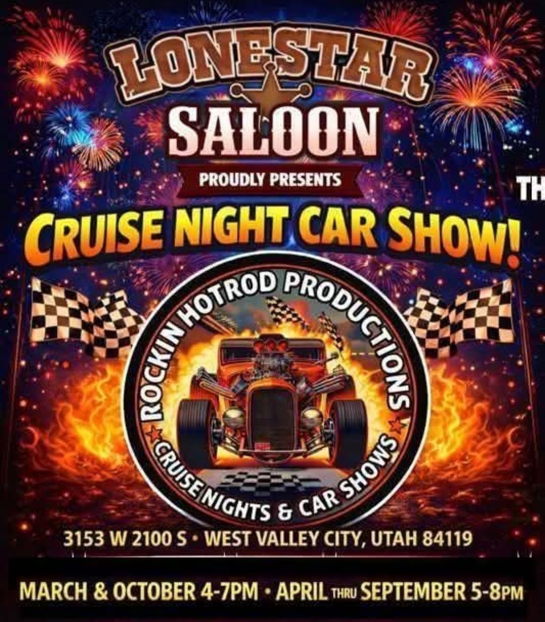 Lonestar Saloon Proudly Presents The Cruise Night Car Show! event at 3153 W 2100 S in West Valley City, UT on April 1, 2026