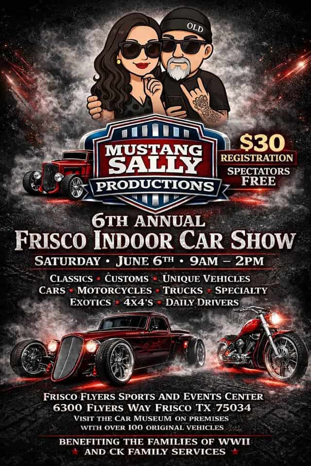 MSP 6th Annual Frisco Charity Car, Truck, and Motorcycle Indoor Show/Outdoor Meet event at 6300 Flyers Way in Frisco, TX on June 6, 2026