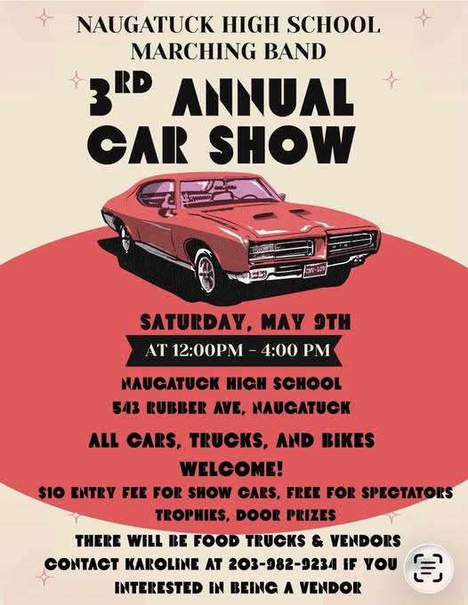 Naugatuck High School 3rd Annual Car Show event at Naugatuck High School in Naugatuck, CT on May 9, 2026