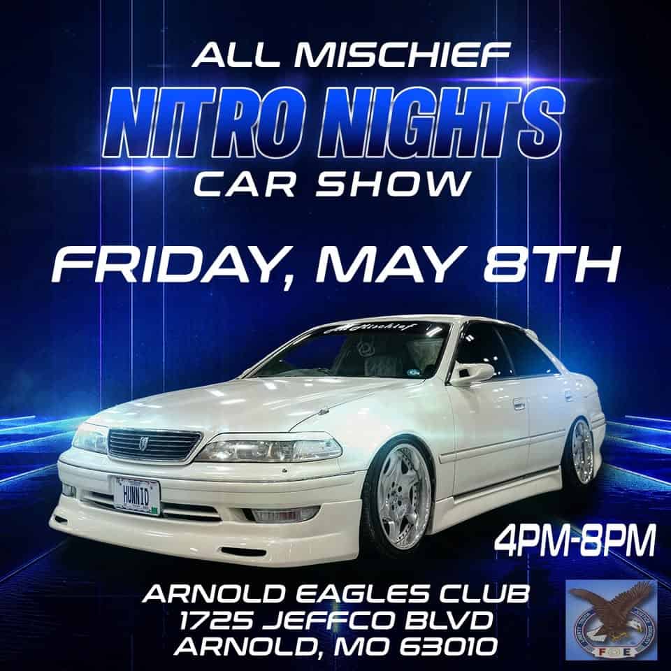 Nitro Nights Car Show event at 1725 Jeffco Blvd in Arnold, MO on August 8, 2026
