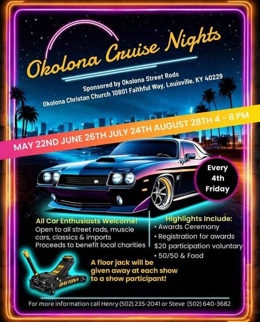 Okolona Cruise Nights event at Okolona Christian Church in Louisville, KY on May 22, 2026