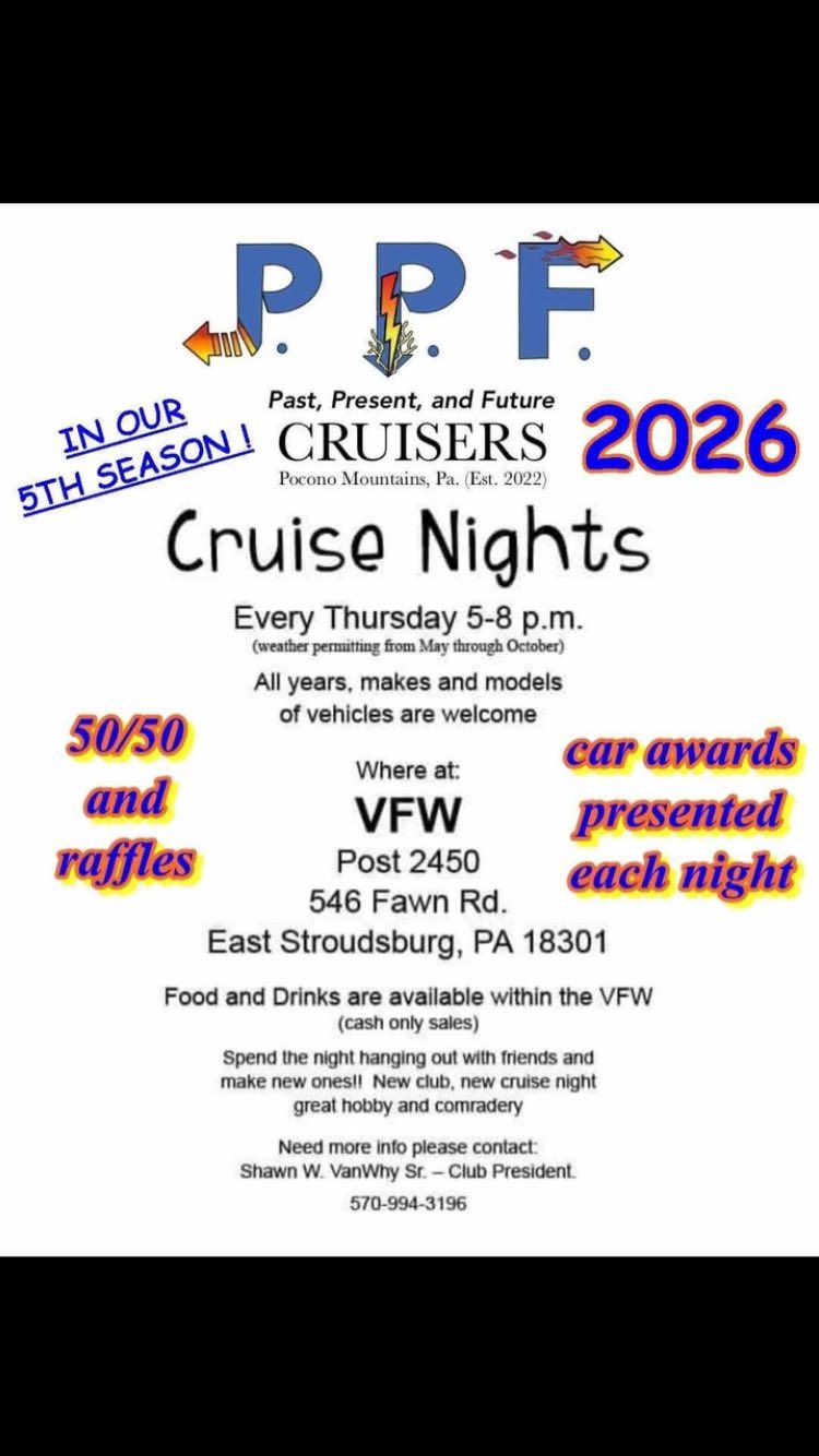P.P.F. Cruisers Cruise Nights event at VFW Post 2450 in East Stroudsburg, PA on May 28, 2026
