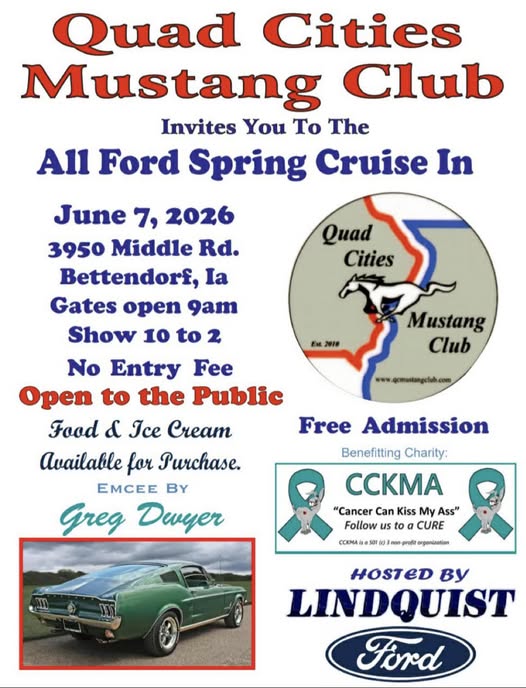 Quad Cities Mustang Club All Ford Spring Cruise In event at 3950 Middle Rd. in Bettendorf, IA on June 7, 2026