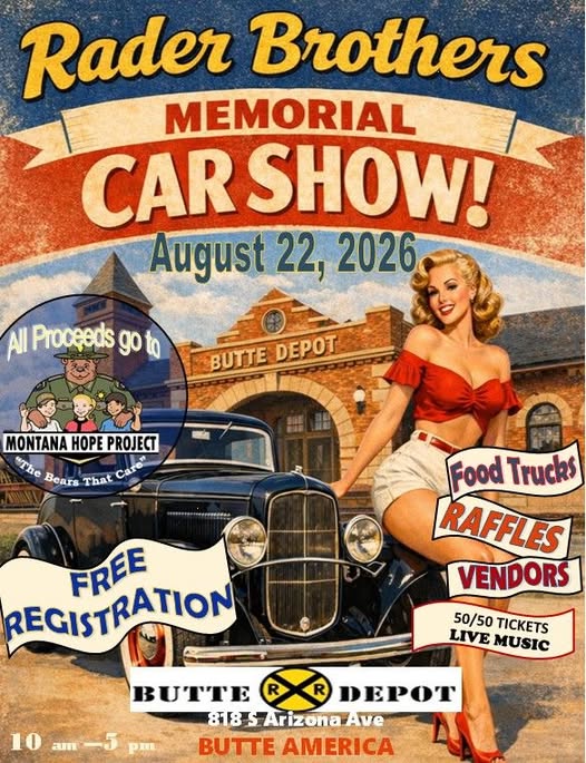 Rader Brothers Memorial Car Show! event at Butte Depot in Butte, MT on August 22, 2026