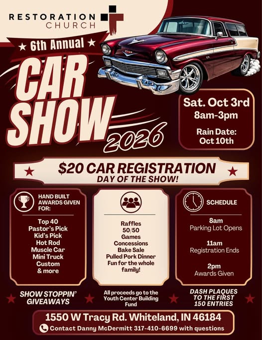 Restoration Church 6th Annual Car Show 2026 event at Restoration Church in Whiteland, IN on October 3, 2026