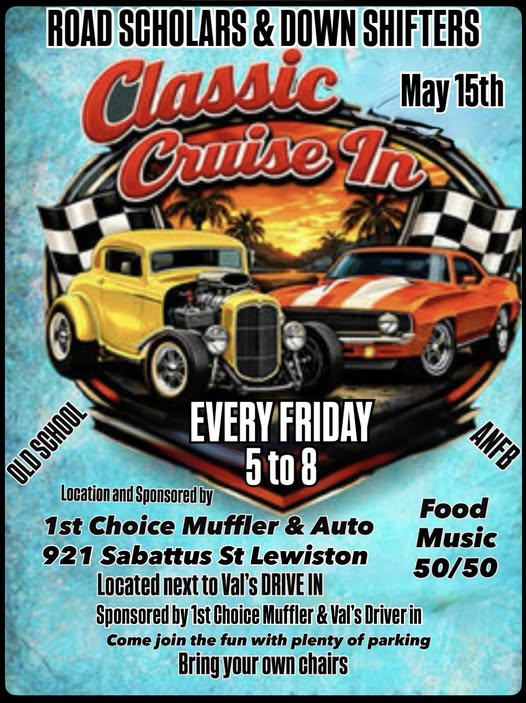Road Scholars & Down Shifters Classic Cruise IN event at 1st Choice Muffler & Auto in Lewiston, ME on May 20, 2026