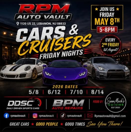 RPM Auto Vault Cars & Cruisers Friday Nights event at RPM Auto Vault in Lebanon, NJ on May 8, 2026