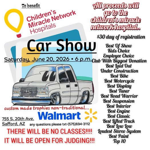 Safford Walmart Children's Miracle Network Car Show event at Walmart in Safford, AZ on June 20, 2026