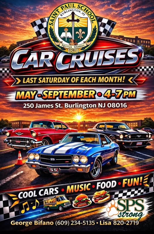Saint Paul School Car Cruises event at 250 James St. Burlington NJ 08016 in Burlington, NJ on May 30, 2026