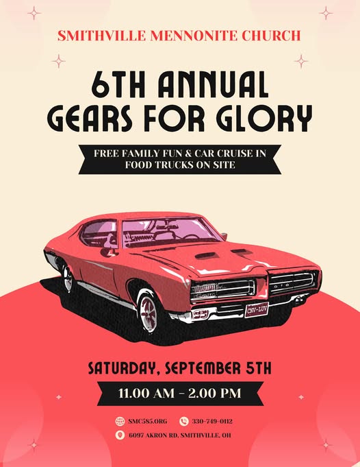 Smithville Mennonite Church 6th Annual Gears for Glory event at 6097 Akron Rd, Smithville, OH in Smithville, OH on September 5, 2026