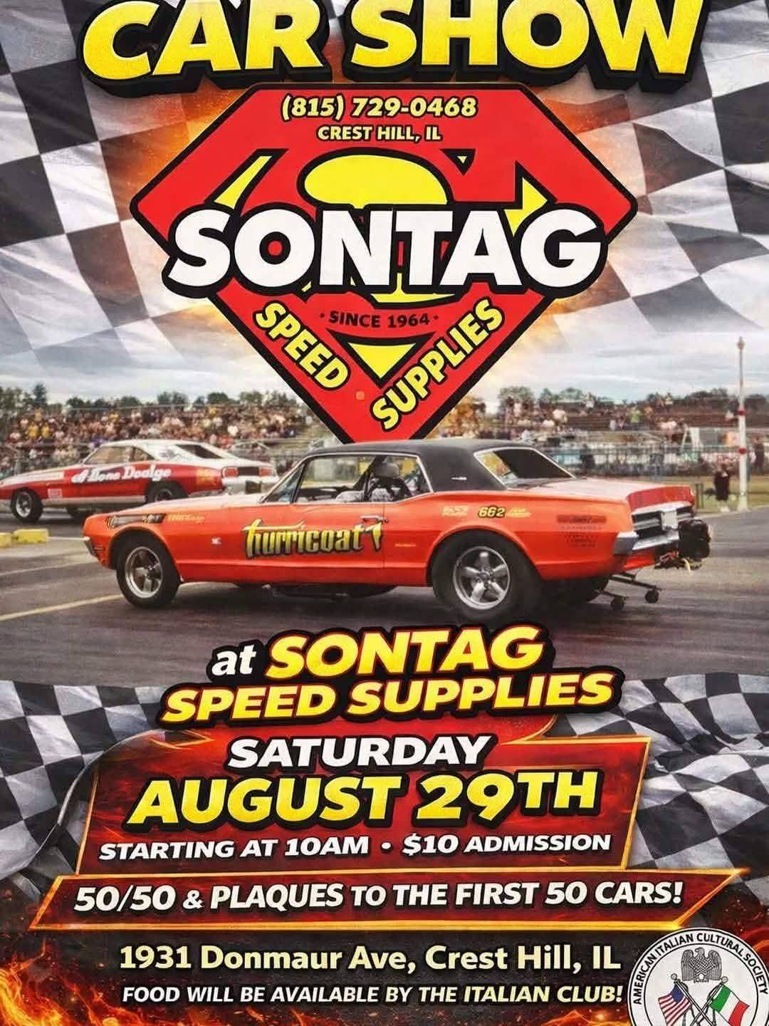 Sontag Speed Supplies Car Show event at 1931 Dormaur Ave in Crest Hill, IL on August 29, 2026