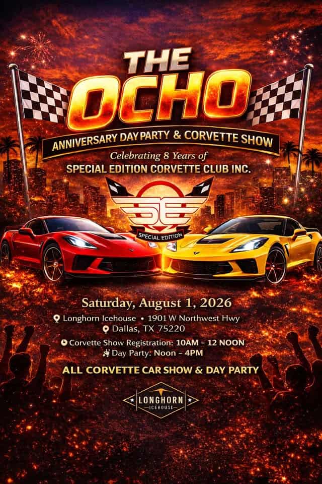 Special Edition Corvette Club Inc 8yr Anniversary | Day Party & Car Show (The Ocho) event at 1901 Northwest Hwy in Dallas, TX on August 1, 2026