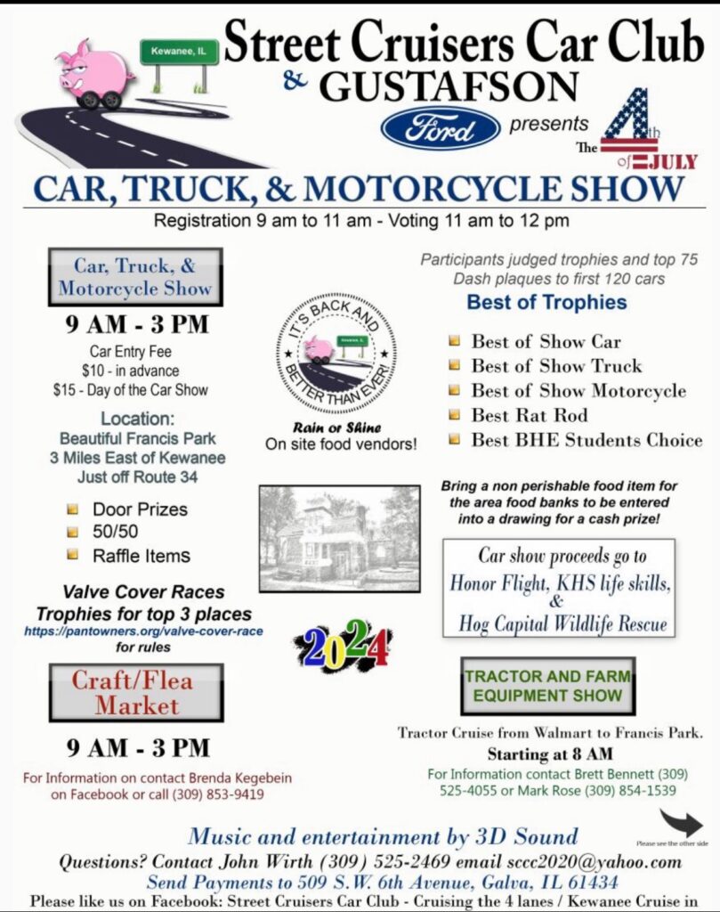 Street Cruisers Car Club & GUSTAFSON Ford presents The 4th of July Car, Truck, & Motorcycle Show event at Beautiful Francis Park in Kewanee, IL on July 4, 2026