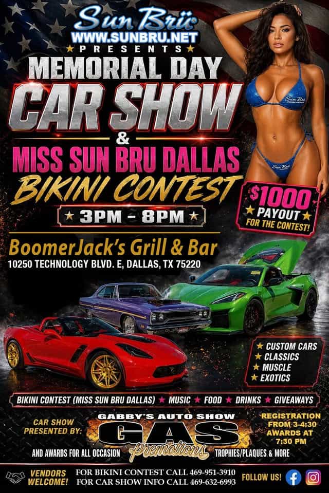 Sun Bru Memorial Day Bikini Contest & Car Show event at 10250 Technology Blvd E in Dallas, TX on May 25, 2026