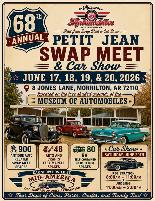 The Museum of Automobiles Petit Jean Swap Meet & Car Show event at Museum of Automobiles in Morrilton, AR on June 17, 2026