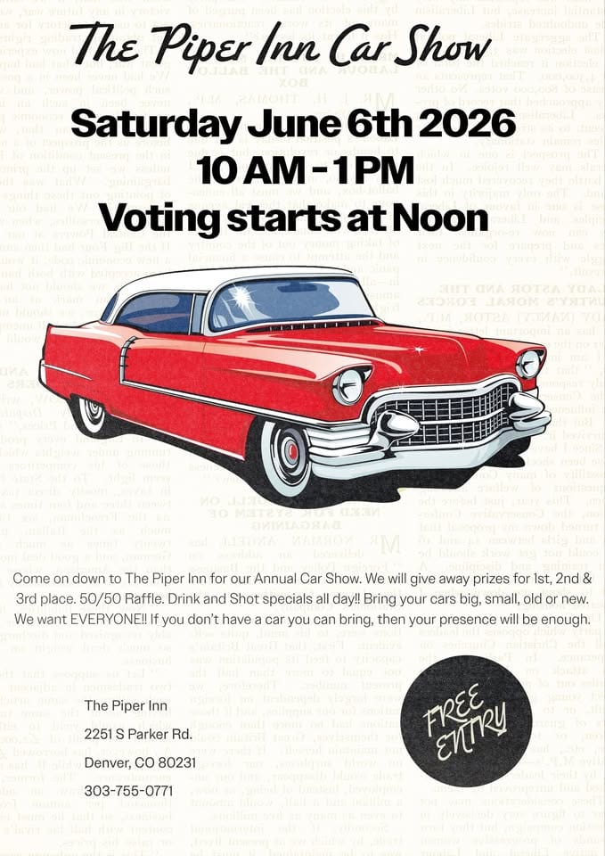 The Piper Inn Annual Car Show event at 2251 S Parker Rd in Denver, CO on June 6, 2026