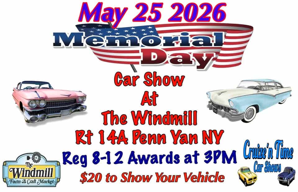 The Windmill Memorial Day Car Show event at 3900 State Route 14A in Penn Yan, NY on May 25, 2026