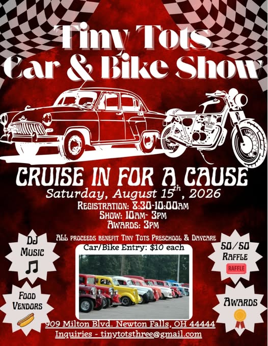 Tiny Tots Car & Bike Show event at 909 Milton Blvd. in Newton Falls, OH on August 15, 2026
