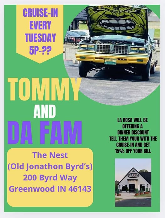Tommy And Da Fam Cruise-In event at The Nest (Old Jonathon Byrd's) in Greenwood, IN on May 17, 2026