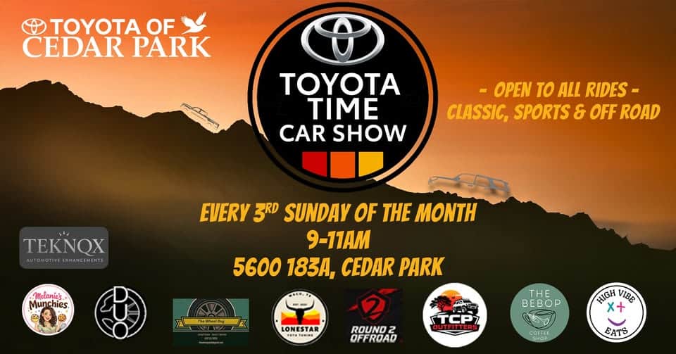 Toyota Time Car Show event at 5600 183A Toll Fr Road in Leander, TX on June 21, 2026
