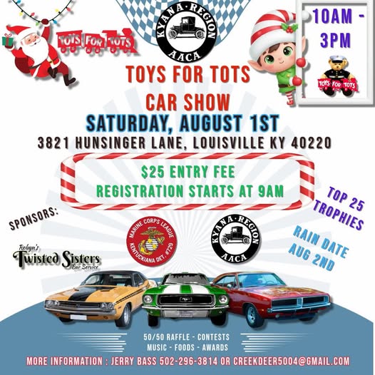 Toys For Tots Car Show event at 3821 Hunsinger Lane in Louisville, KY on August 1, 2026