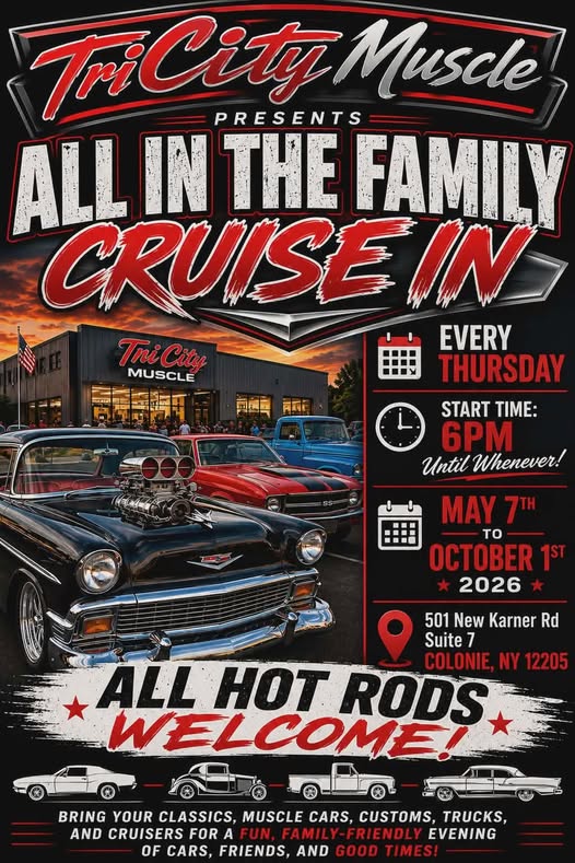 Tri City Muscle All In The Family Cruise In event at 501 New Karner Rd Suite 7 in Colonie, NY on May 7, 2026