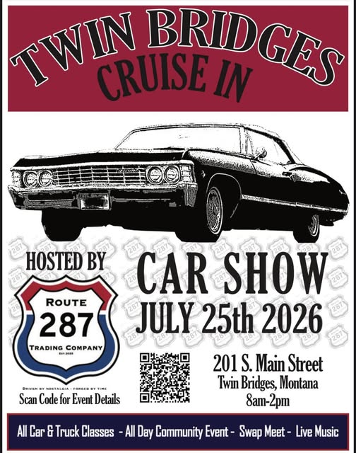 Twin Bridges Cruise In Car Show event at 201 S. Main Street in Twin Bridges, MT on July 25, 2026