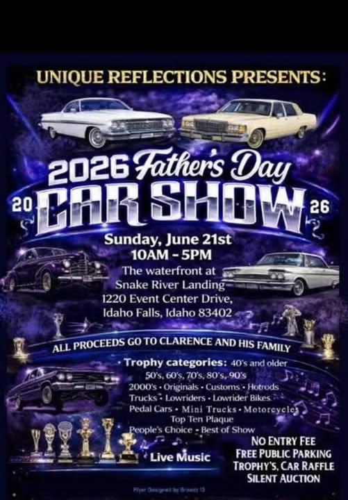 Unique Reflections Presents: 2026 Father's Day Car Show event at Snake River Landing in Idaho Falls, ID on June 21, 2026