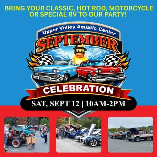 Upper Valley Aquatic Center September Celebration Car Show event at Upper Valley Aquatic Center in White River Junction, VT on September 12, 2026