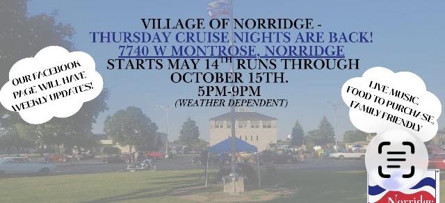 Village Of Norridge - Thursday Cruise Nights Are Back! event at 7740 W Montrose, Norridge in Norridge, IL on May 14, 2026
