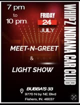 WHIPZ Indiana Car Club Meet-N-Greet & Light Show event at Bubba's 33 in Fishers, IN on July 24, 2026