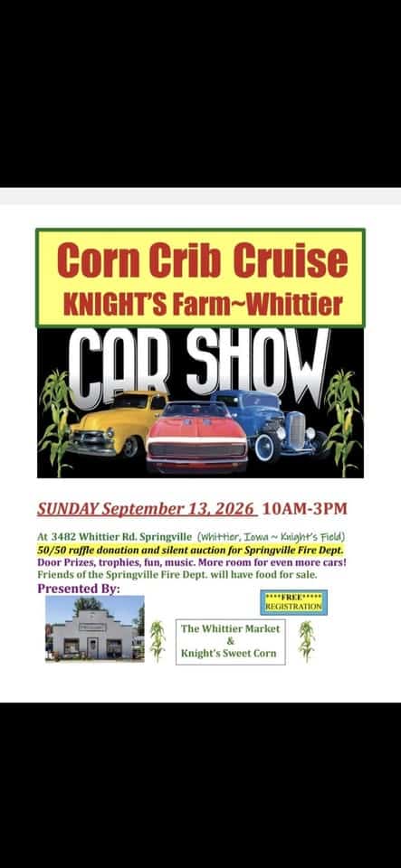 Whittier "Corn Crib Cruise" Car Show 2026 event at 3482 Whittier Rd in Springville, IA on September 13, 2026