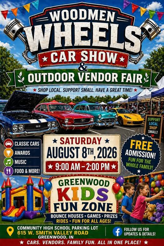 Woodmen Wheels Car Show & Outdoor Vendor Fair event at Community High School Parking Lot in Greenwood, IN on August 8, 2026