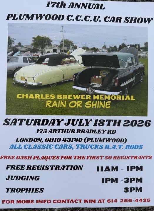 17th Annual Plumwood C.C.C.U. Car Show event at 175 Arthur Bradley Rd in London, OH on July 18, 2026