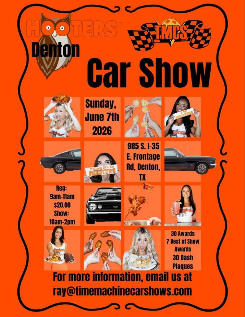 Hooters Denton Tmcs Car Show event at 985 S. I-35 E. Frontage Rd in Denton, TX on June 7, 2026