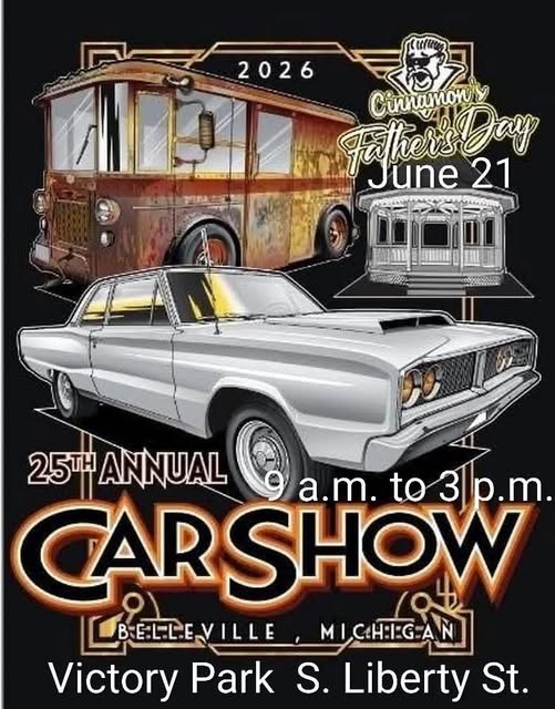 25th Annual Car Show at Victory Park event at Victory Park in Belleville, MI on June 21, 2026