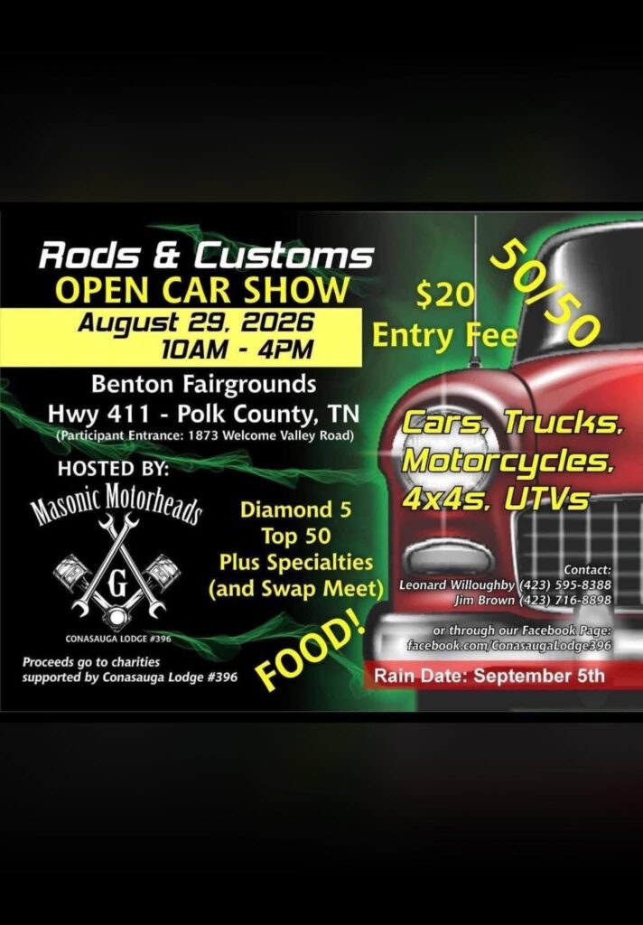 Conasauga Lodge #396 Rods & Customs Open Car Show event at Benton Fairgrounds in Benton, TN on August 29, 2026