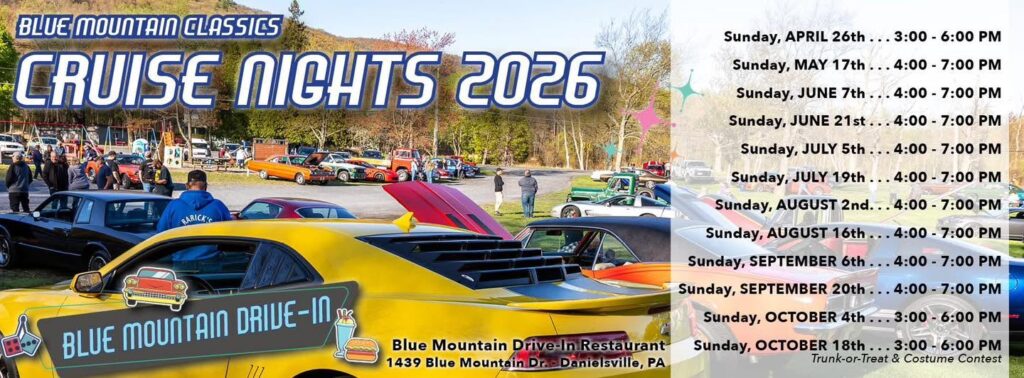 Blue Mountain Classics Cruise Nights event at Blue Mountain Drive-In Restaurant in Danielsville, PA on July 5, 2026