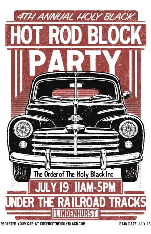 4th Annual Holy Black Hot Rod Block Party event at Under the Railroad Tracks in Lindenhurst, NY on July 19, 2026