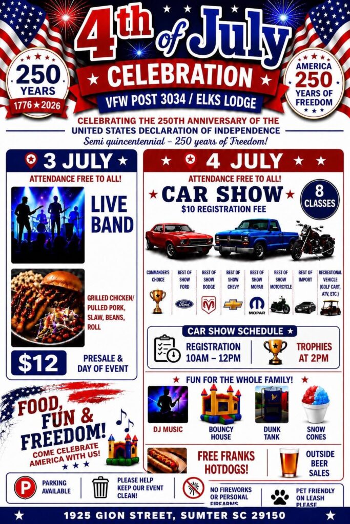 VFW Post 3034 / Elks Lodge 4th of July Celebration Car Show event at VFW Post 3034 / Elks Lodge in Sumter, SC on July 4, 2026