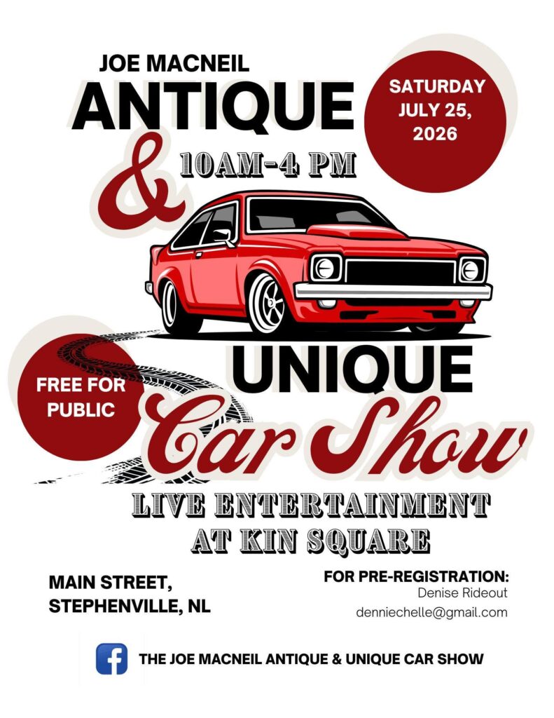 Joe Macneil Antique & Unique Car Show event at Kin Square in Stephenville, NL on July 25, 2026