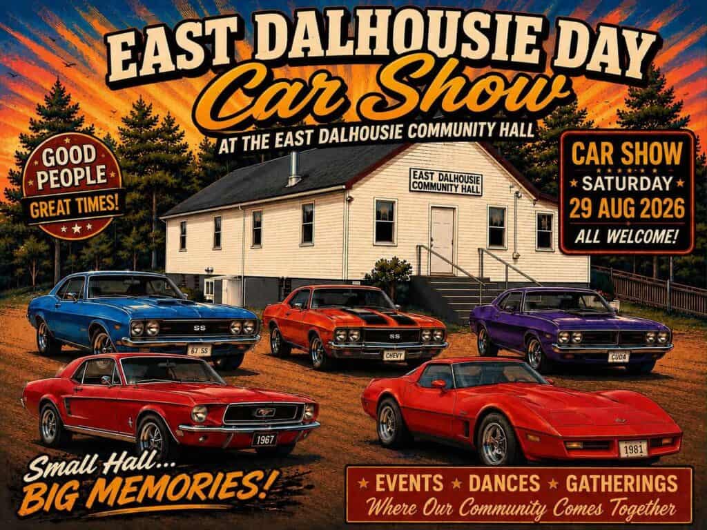 East Dalhousie Day Car Show event at East Dalhousie Community Hall in East Dalhousie, NS on August 29, 2026